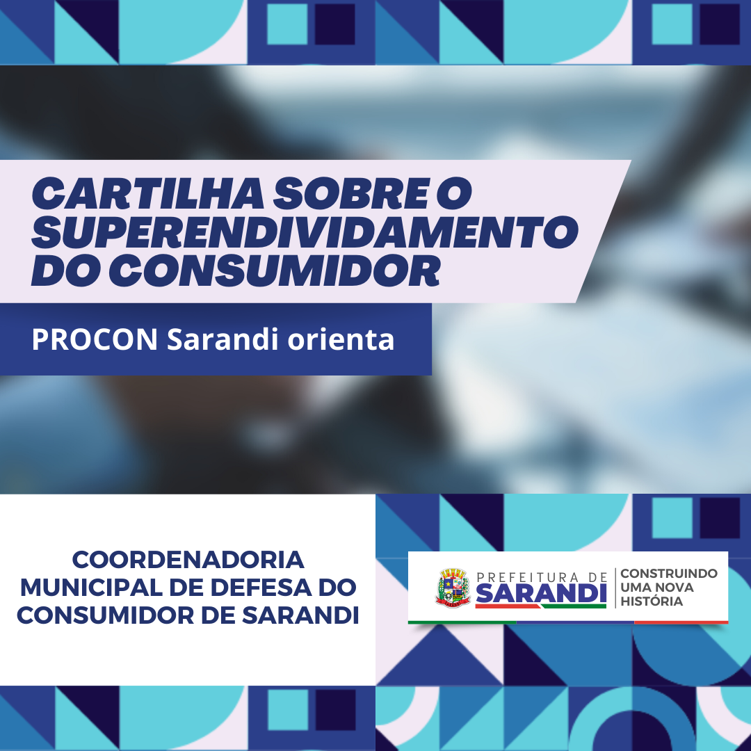 PROCON  Sarandi elabora cartilha sobre o Superendividamento